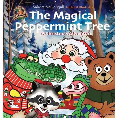 The Magical Peppermint Tree: A Christmas Adventure - Hardcover