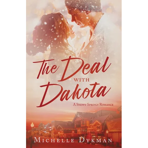 The Deal with Dakota - Paperback