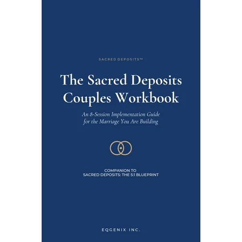 Sacred Deposits: The Couples Workbook - Paperback