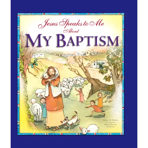 Jesus Speaks to Me about My Baptism - Hardcover