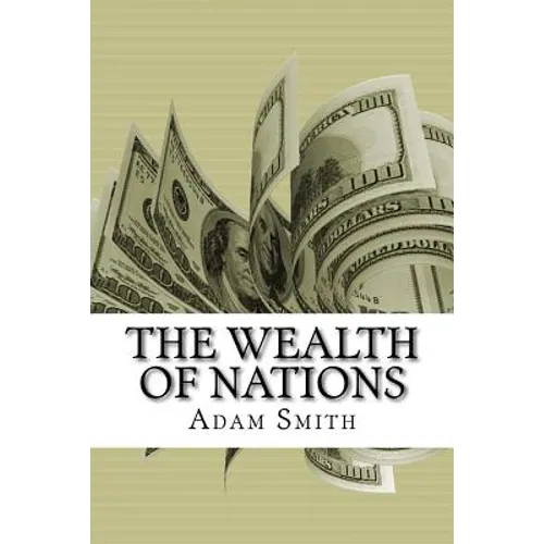 The Wealth of Nations - Paperback