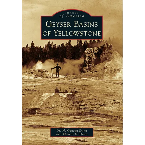 Geyser Basins of Yellowstone - Paperback