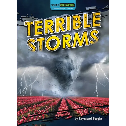 Terrible Storms - Library Binding