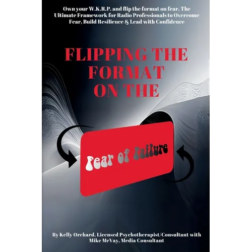 Flipping the Format on the Fear of Failure - Paperback