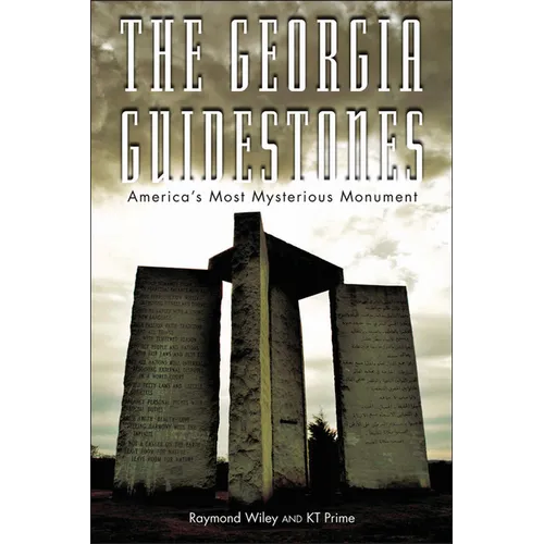 The Georgia Guidestones: America's Most Mysterious Movement - Paperback