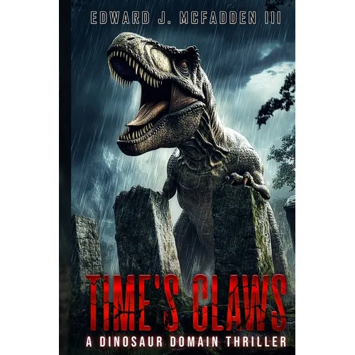 Time's Claws: A Dinosaur Domain Thriller - Paperback