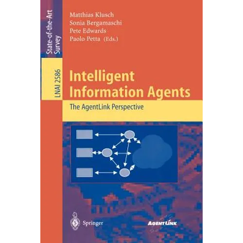 Intelligent Information Agents: The Agentlink Perspective - Paperback