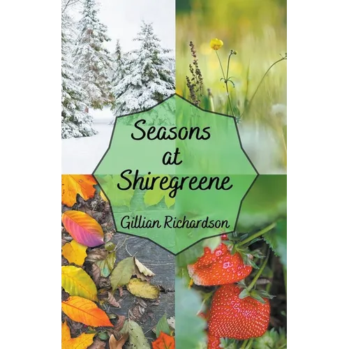 Seasons at Shiregreene - Paperback
