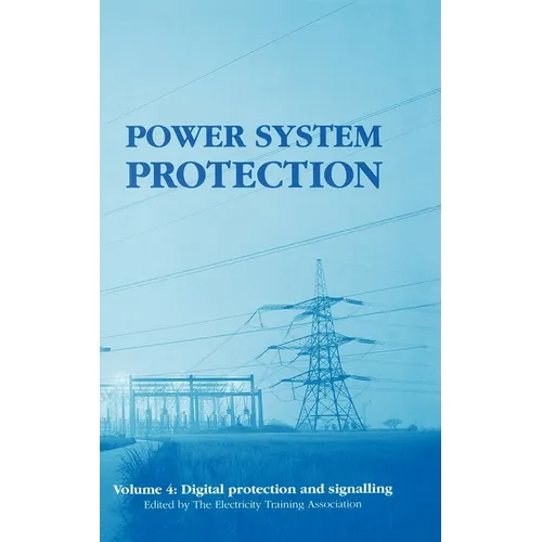 Power System Protection: Digital Protection and Signalling - Hardcover