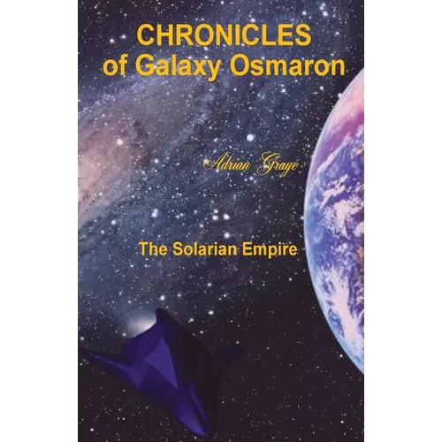 The Solarian Empire: Chronicles of Galaxy Osmaron - Paperback