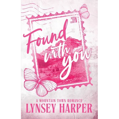 Found With You: A Mountain Town Romance - Paperback