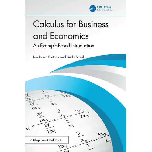Calculus for Business and Economics: An Example-Based Introduction
