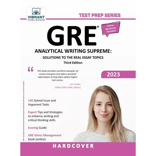 GRE Analytical Writing Supreme: Solutions to the Real Essay Topics - Hardcover
