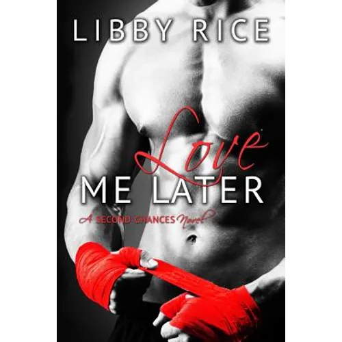 Love Me Later - Paperback