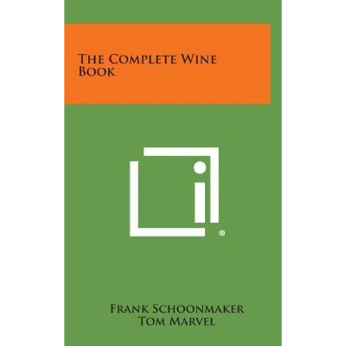 The Complete Wine Book - Hardcover