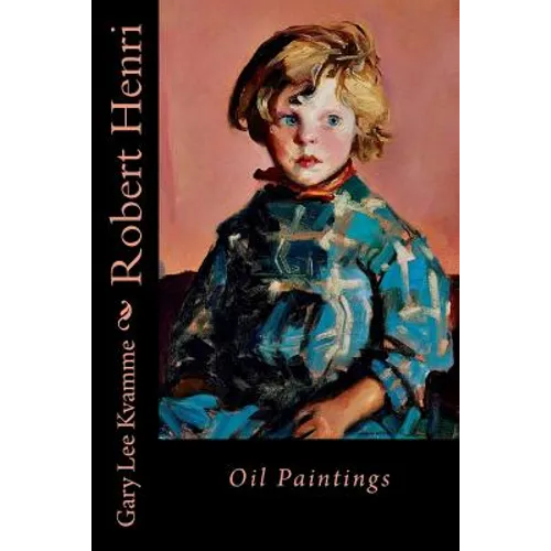 Robert Henri: Oil Paintings