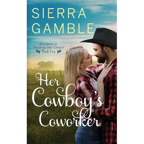 Her Cowboy's Coworker: Clean Contemporary Cowboy Romance - Paperback