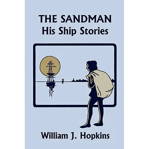 The Sandman: His Ship Stories (Yesterday's Classics) - Paperback