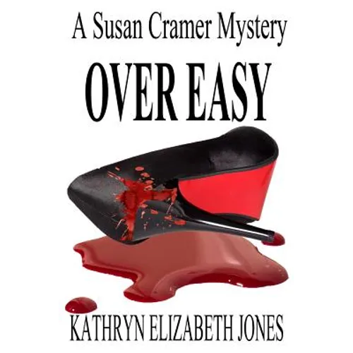 Over Easy: A Susan Cramer Mystery - Paperback