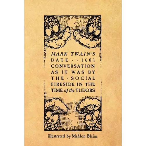 Mark Twain's Date . . 1601 - Paperback