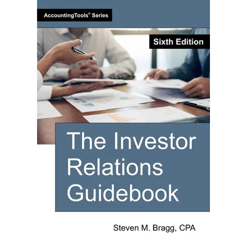The Investor Relations Guidebook: Sixth Edition - Paperback