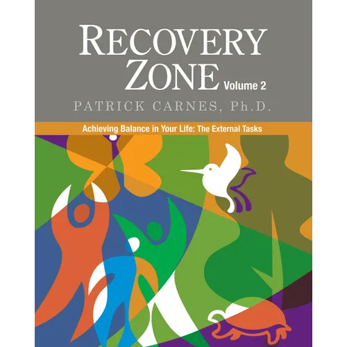 Recovery Zone Volume 2: Achieving Balance in Your Life - The External Tasks - Paperback