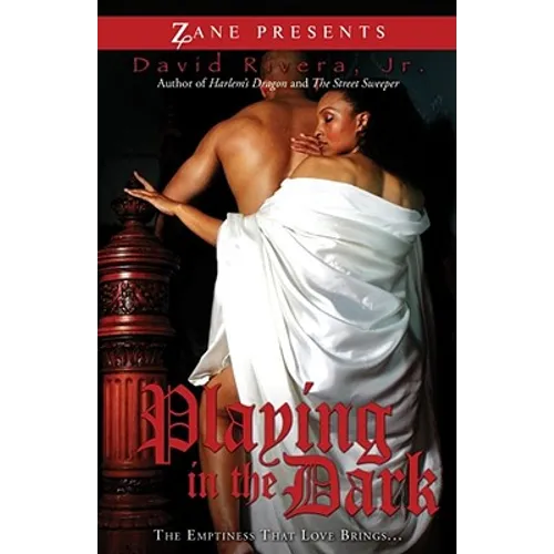 Playing in the Dark: The Emptiness Love Brings - Paperback