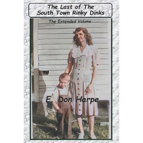 The Last Of The South Town Rinky Dinks - Paperback