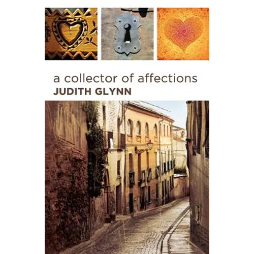 A Collector of Affections: Tales from a Woman's Heart - Paperback