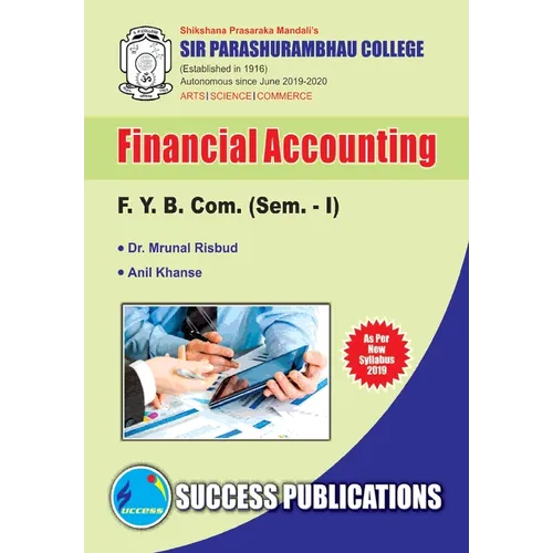 Financial Accounting(F.Y.B.Com, S.P. College, Sem.-I) - Paperback