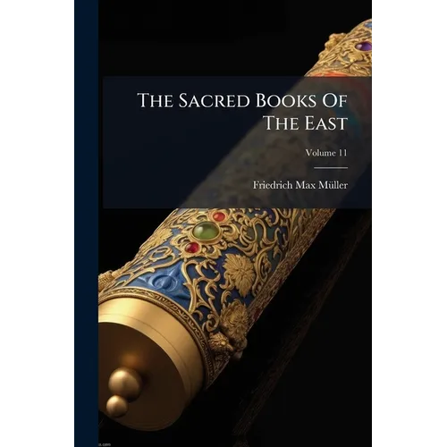 The Sacred Books Of The East - Paperback