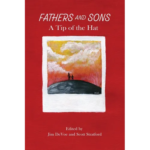 Fathers and Sons A Tip of the Hat