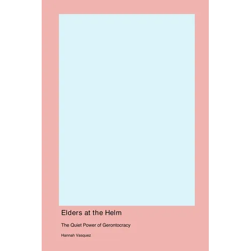 Elders at the Helm: The Quiet Power of Gerontocracy