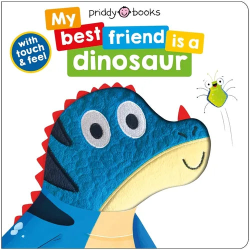 My Best Friend Is a Dinosaur - Board Book