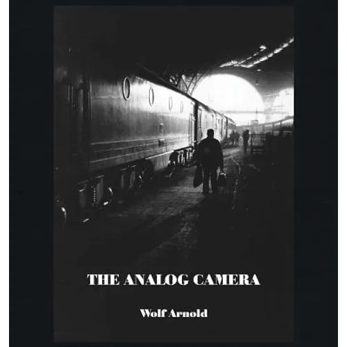 The Analog Camera - Hardcover