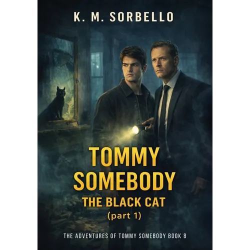 Tommy Somebody: The Black Cat (part 1) - Paperback