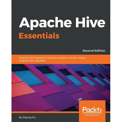 Apache Hive Essentials - Second Edition - Paperback