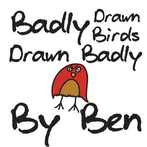 Badly-Drawn Birds Drawn Badly by Ben - Paperback