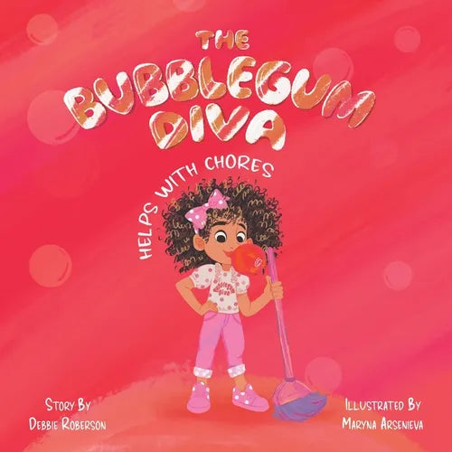 The Bubblegum Diva Helps with Chores - Paperback