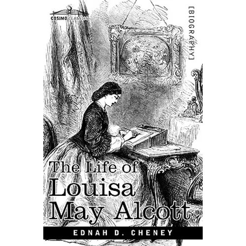 The Life of Louisa May Alcott - Paperback