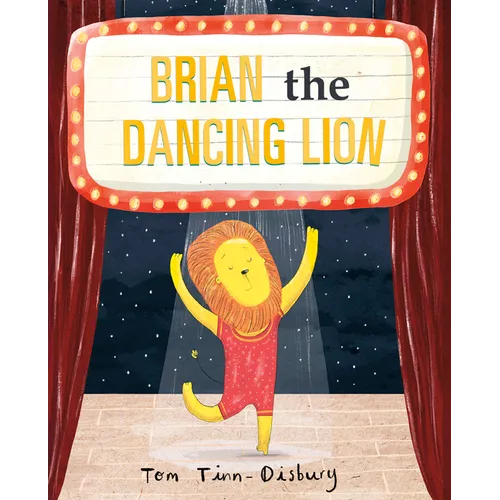 Brian the Dancing Lion - Hardcover