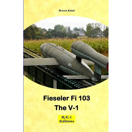 Fieseler Fi 103 - The V-1 - Paperback