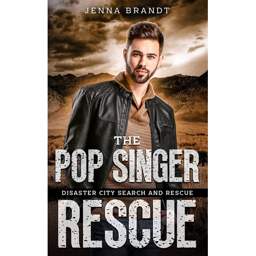 The Pop Singer Rescue: A K9 Handler Romance (Disaster City Search and Rescue Book 22) - Paperback