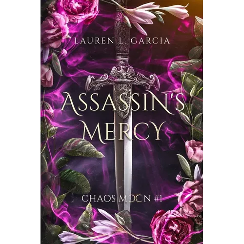 Assassin's Mercy: Chaos Moon #1 - Paperback