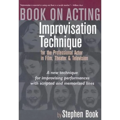 Book on Acting: Improvising Acting While Speaking Scripted Lines - Paperback