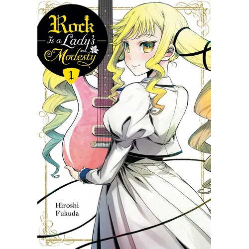 Rock Is a Lady's Modesty, Vol. 1