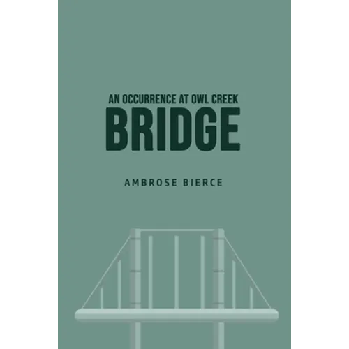 An Occurrence at Owl Creek Bridge - Paperback