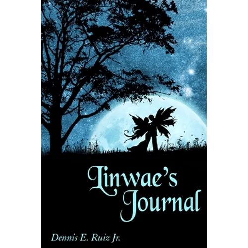 Linwae's Journal: The Book of Fire - Paperback