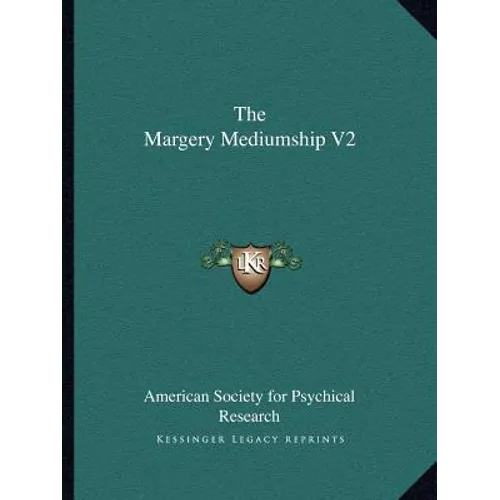 The Margery Mediumship V2
