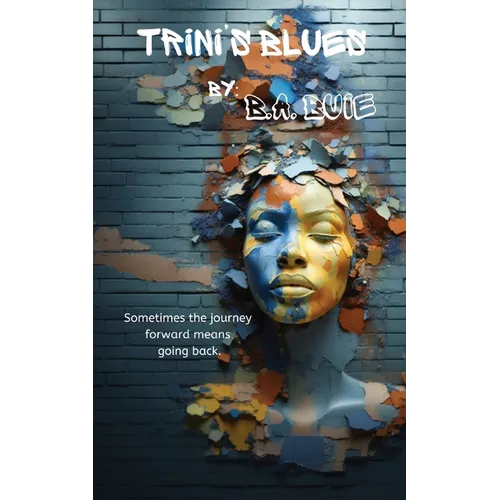 Trini's Blues - Paperback